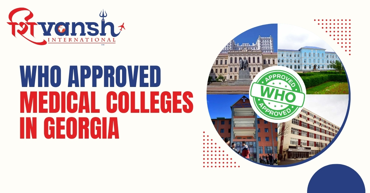 WHO Approved Medical Colleges in Georgia