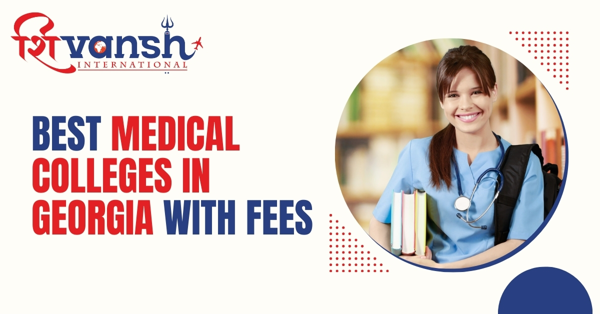 Best Medical Colleges in Georgia with Fees