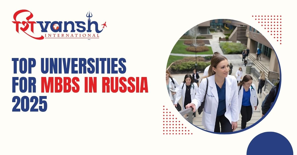 Top Universities for MBBS in Russia 2025