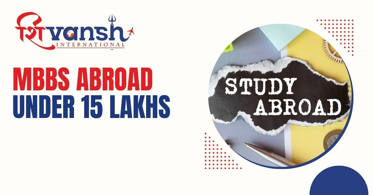 MBBS Abroad Under 15 Lakhs