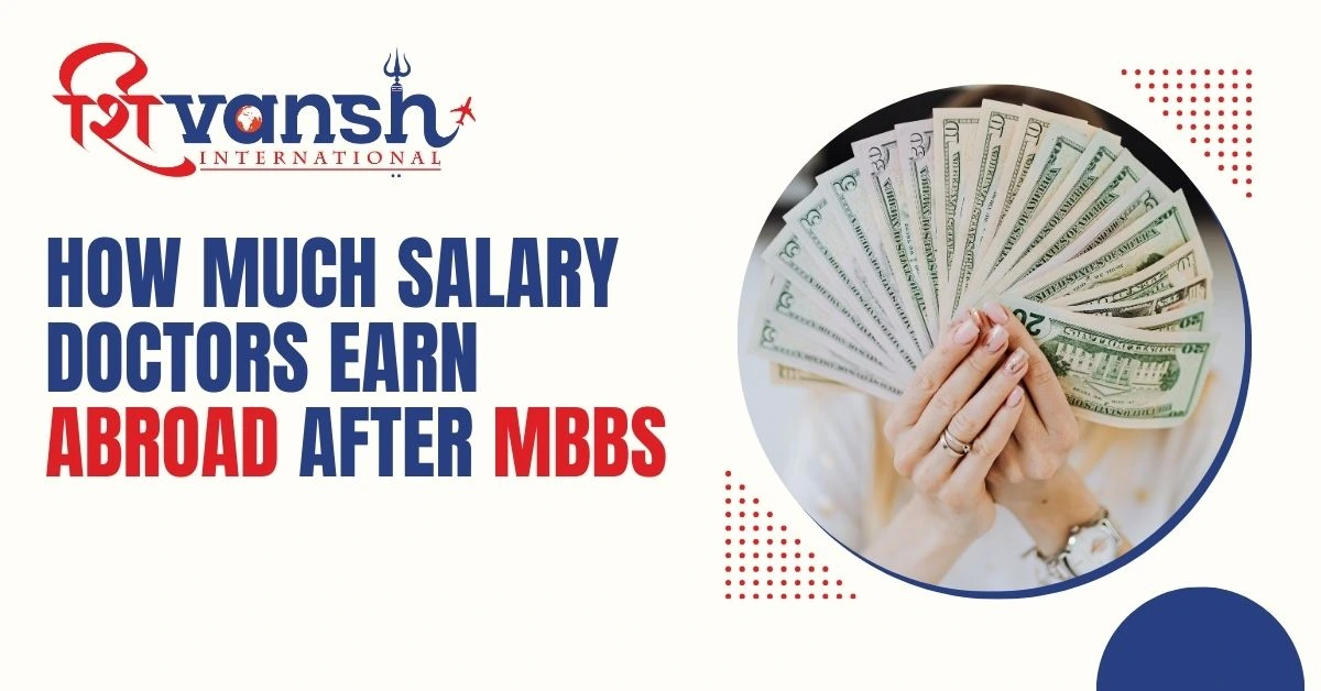 How Much Salary Doctors Earn Abroad After MBBS