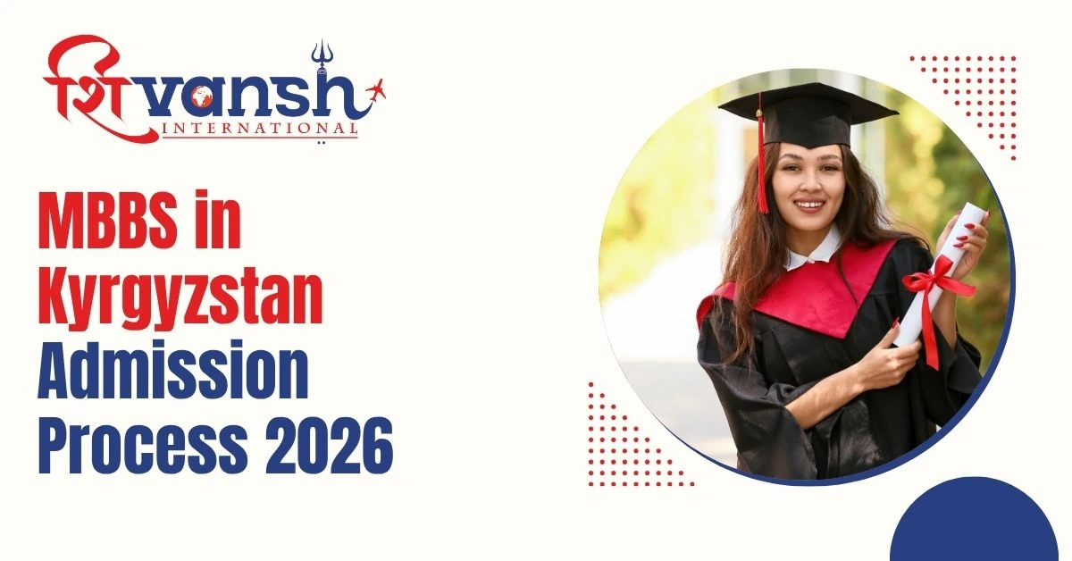 MBBS in Kyrgyzstan Admission Process 2026