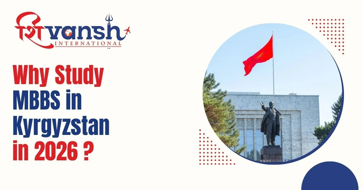 Why Study MBBS in Kyrgyzstan in 2026?