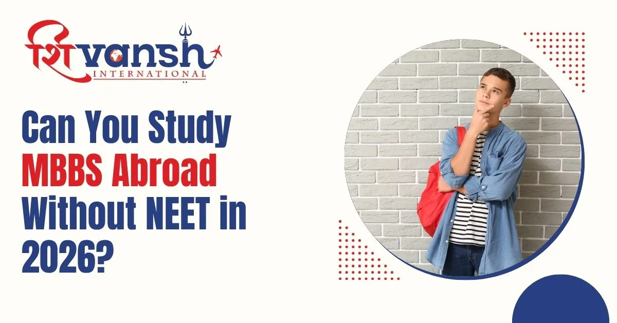 Can You Study MBBS Abroad Without NEET in 2026?