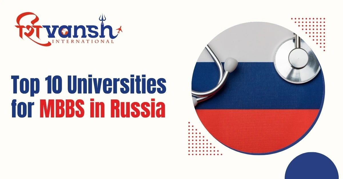 Top 10 Universities for MBBS in Russia